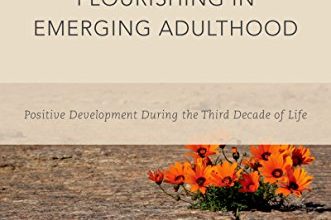 Flourishing in Emerging Adulthood